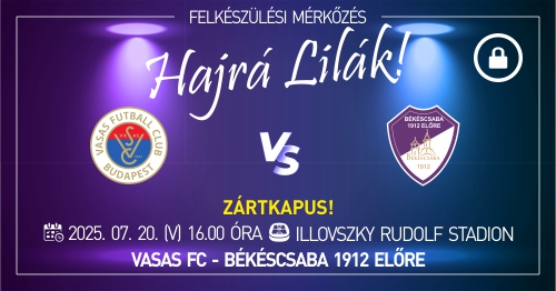 Vasas FC – Békéscsaba 1912 Előre