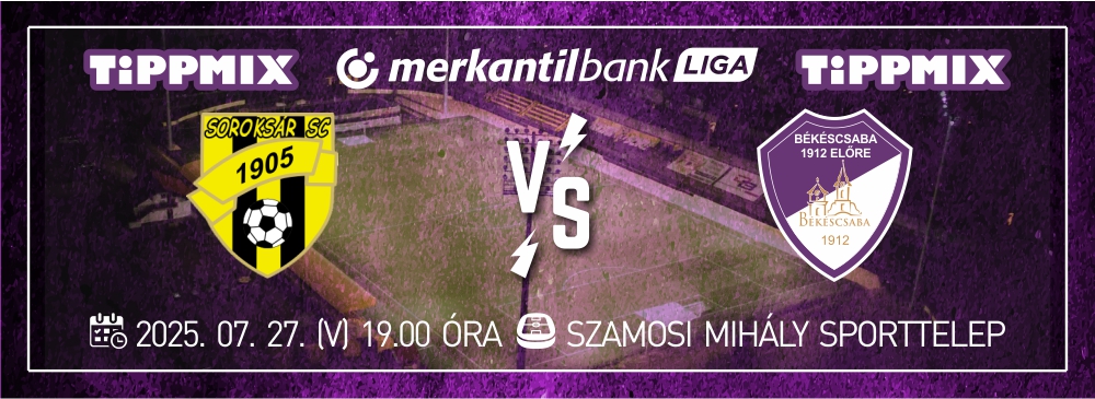 Soroksár SC - Békéscsaba 1912 Előre