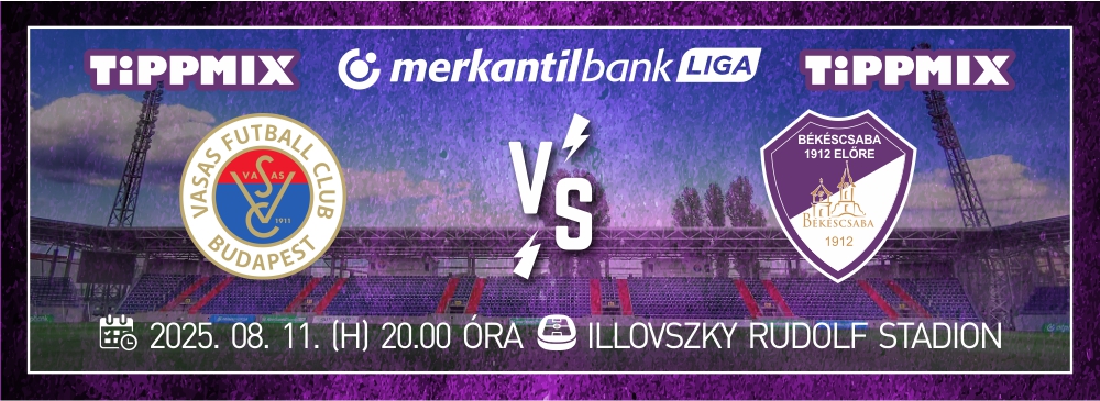 Vasas FC - Békéscsaba 1912 Előre