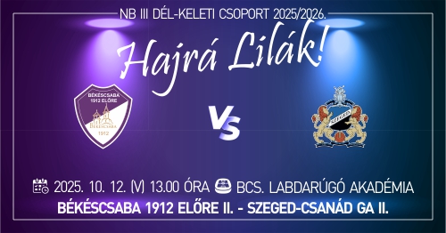 Békéscsaba 1912 Előre II. - Szeged-Csanád Grosics Akadémia II.