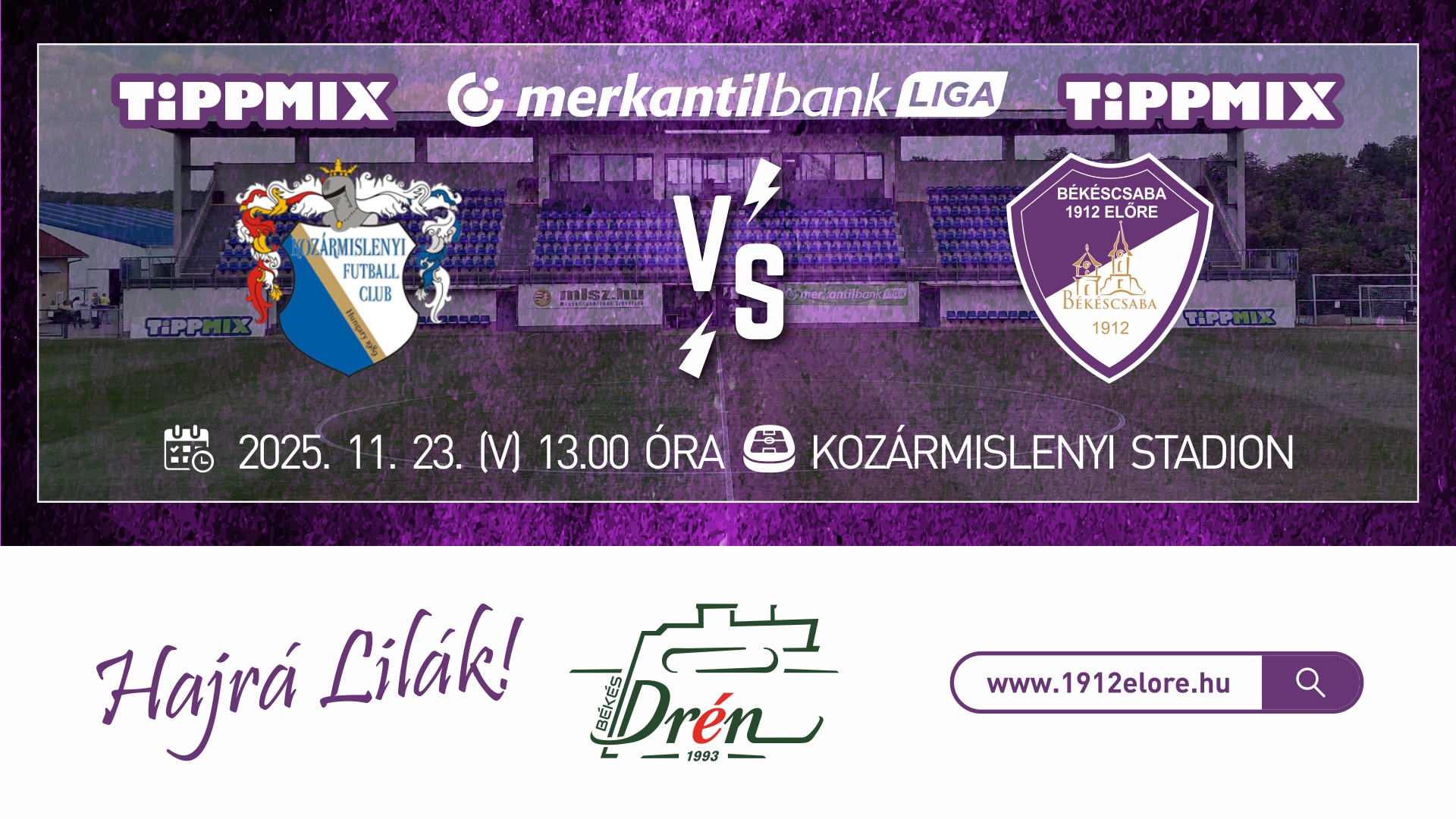 HR-Rent Kozármisleny - Békéscsaba 1912 Előre HR-Rent Kozármisleny - Békéscsaba 1912 Előre