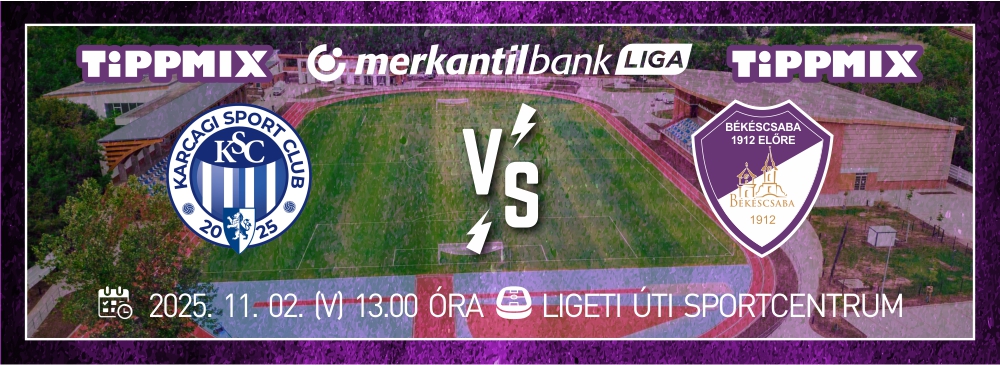 Karcagi SC - Békéscsaba 1912 Előre Karcagi SC - Békéscsaba 1912 Előre