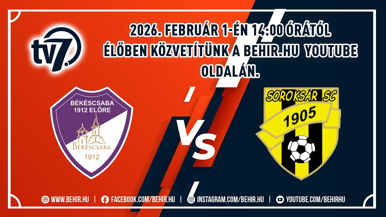 Élő közvetítés: Békéscsaba 1912 Előre - Soroksár SC