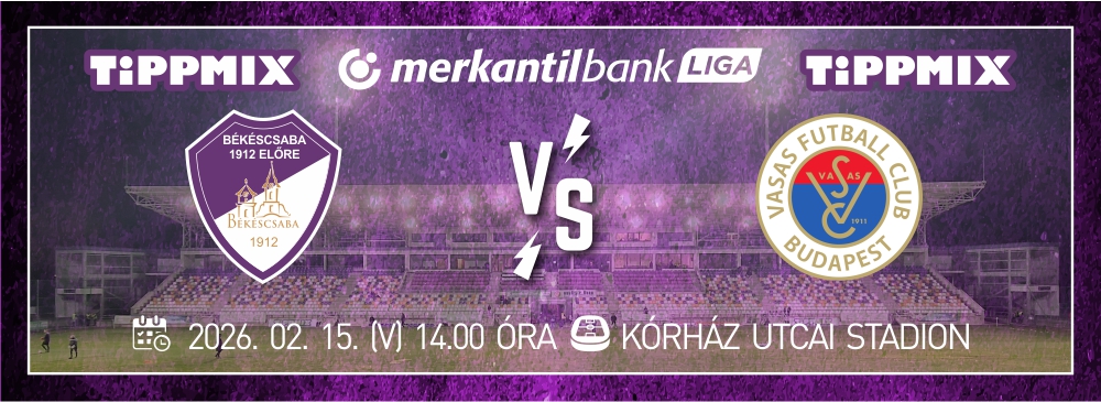 Békéscsaba 1912 Előre - Vasas FC