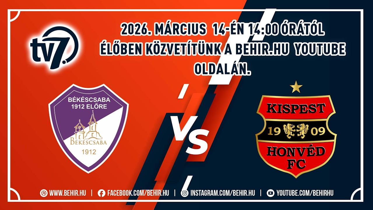 Békéscsaba 1912 Előre - Budapest Honvéd FC