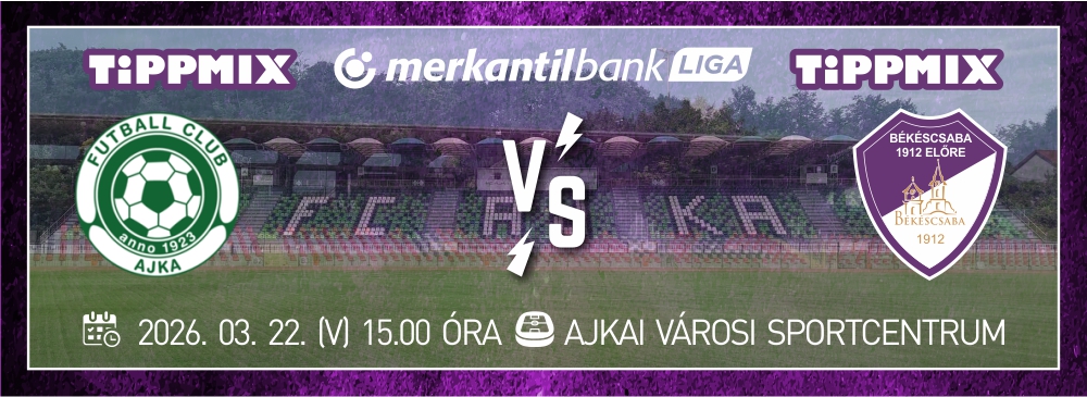 FC Ajka - Békéscsaba 1912 Előre