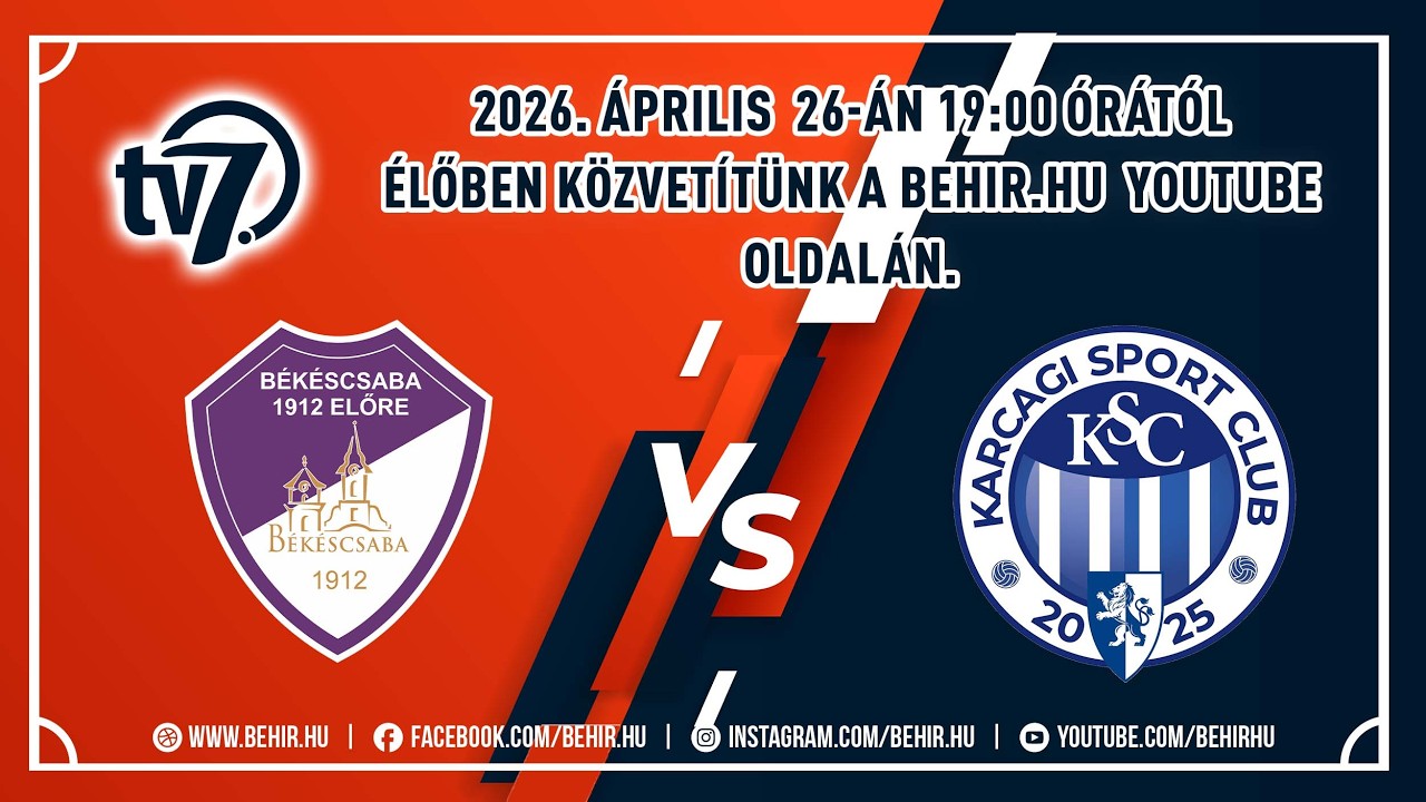 Békéscsaba 1912 Előre – Karcagi SC