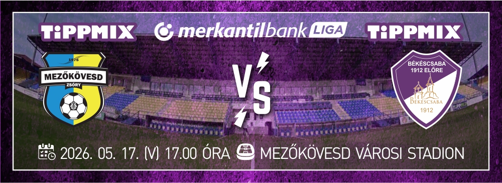 Mezőkövesd Zsóry FC - Békéscsaba 1912 Előre